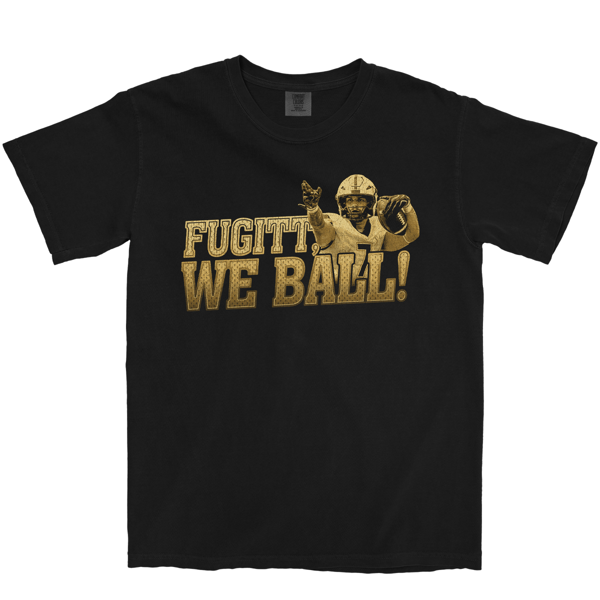 DARRIN 'FUGITT WE BALL!' BLACK TEE