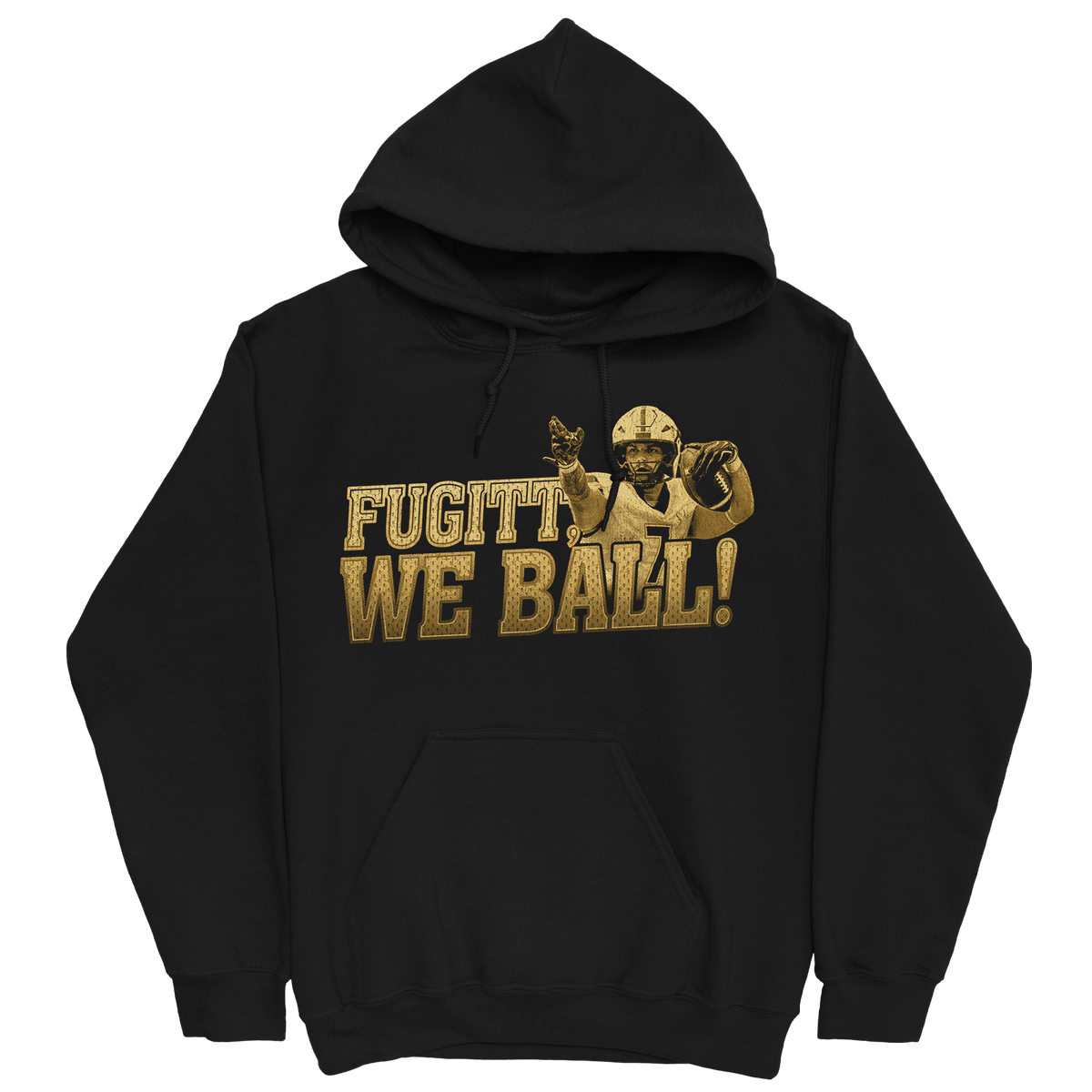 DARRIN 'FUGITT WE BALL!' BLACK HOODIE
